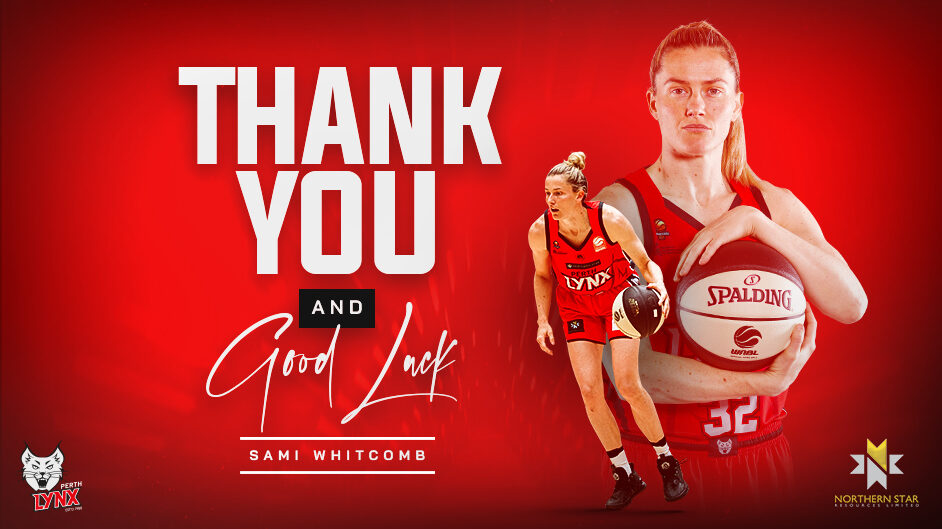 THANK YOU GOOD LUCK SAMI WHITCOMB Perth Lynx